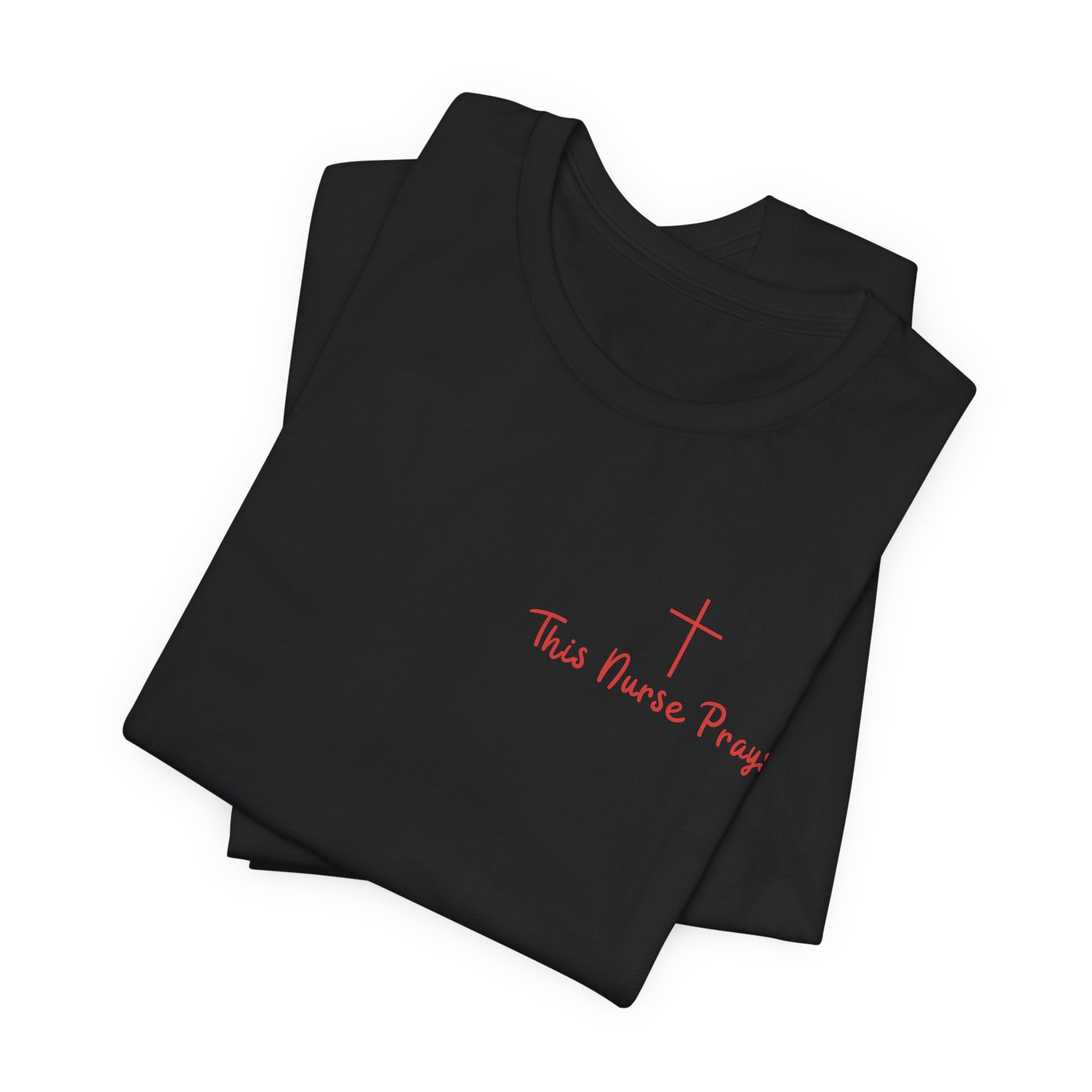 T-Shirt — Thin Nurse Prays Chest Cross Tee