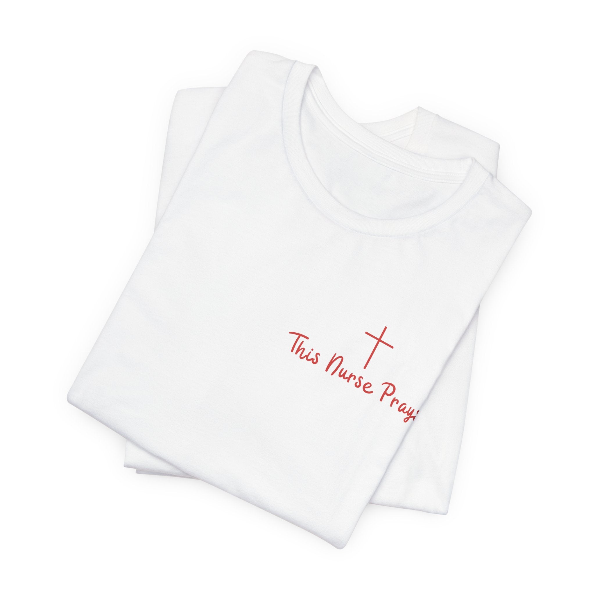 T-Shirt — Thin Nurse Prays Chest Cross Tee