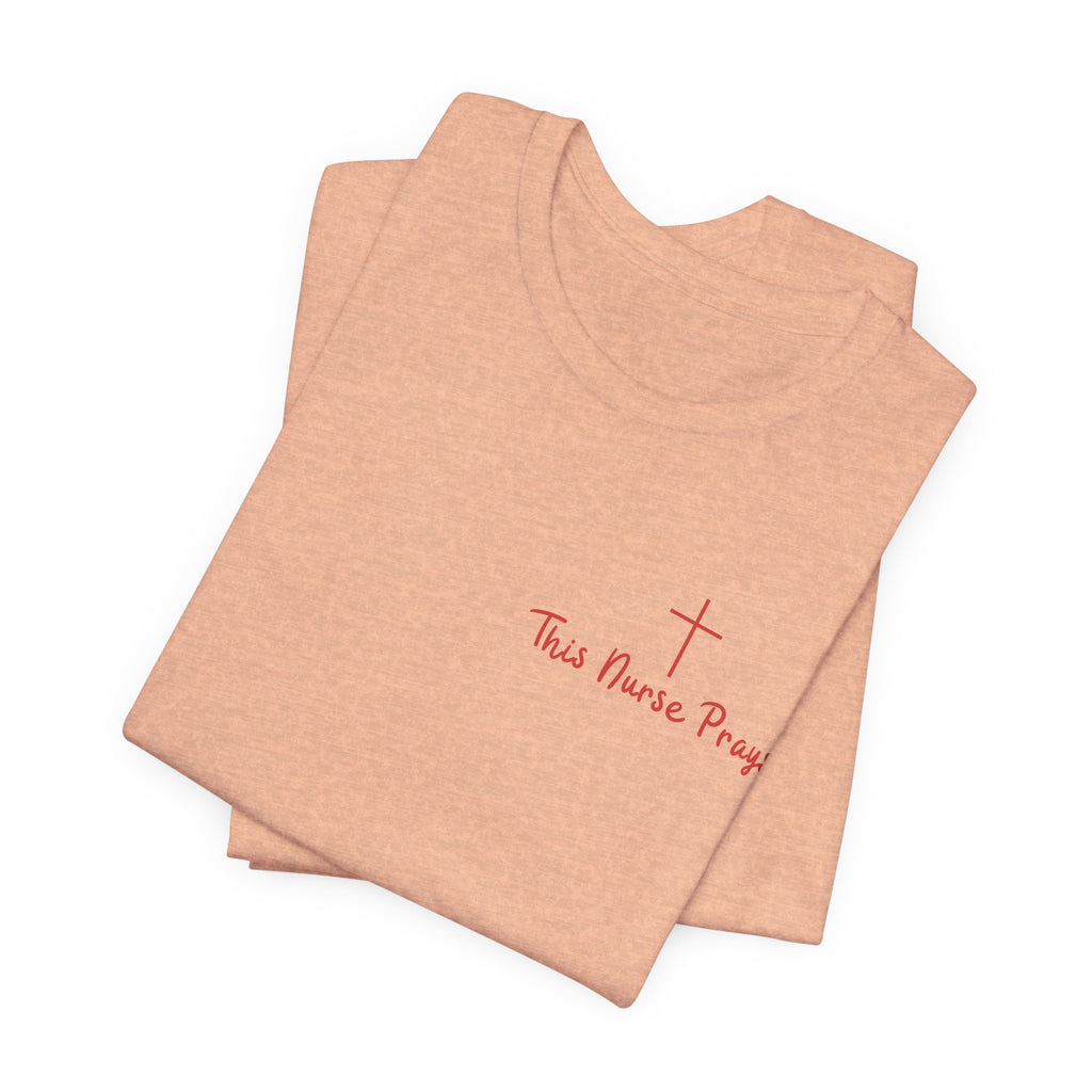 T-Shirt — Thin Nurse Prays Chest Cross Tee