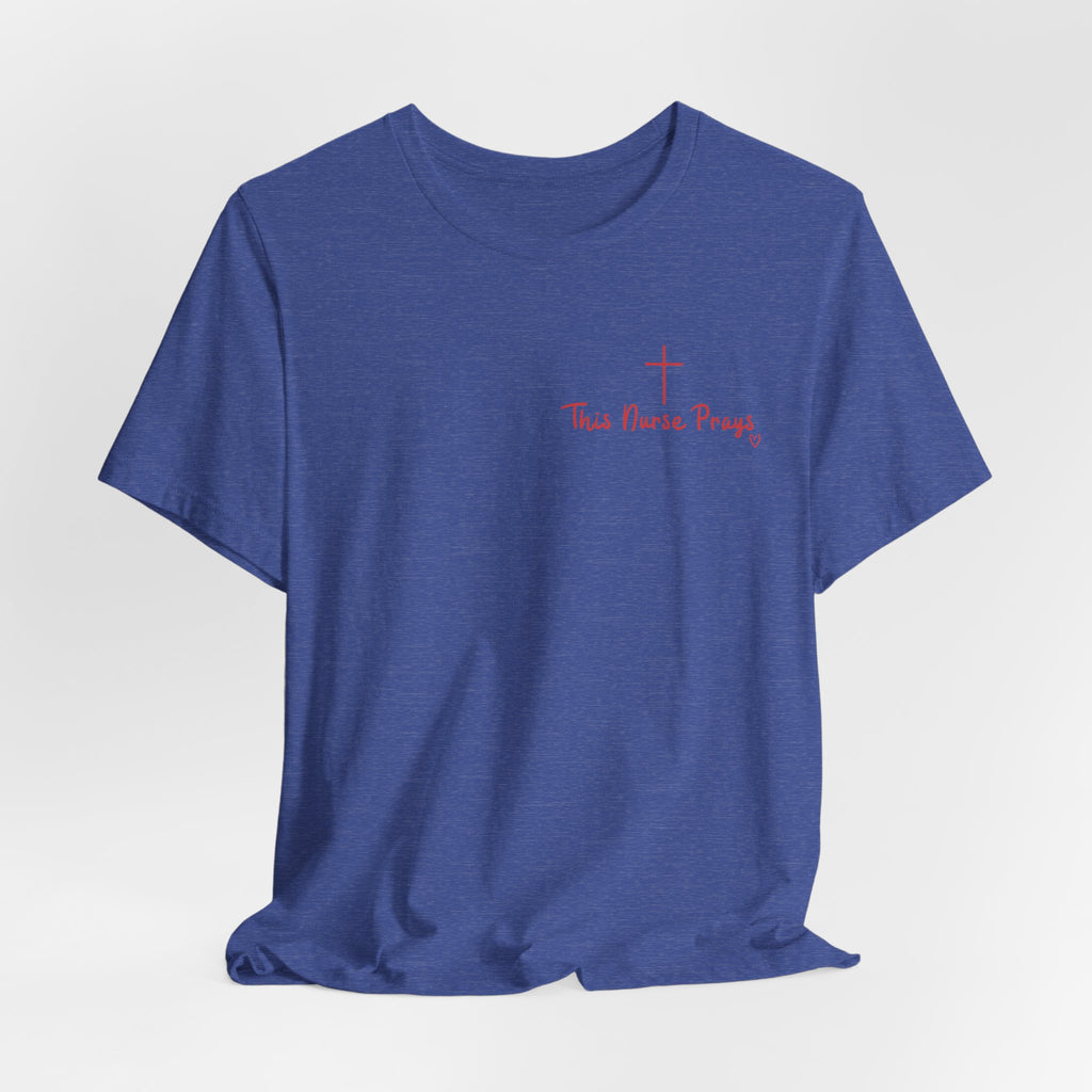 T-Shirt — Thin Nurse Prays Chest Cross Tee