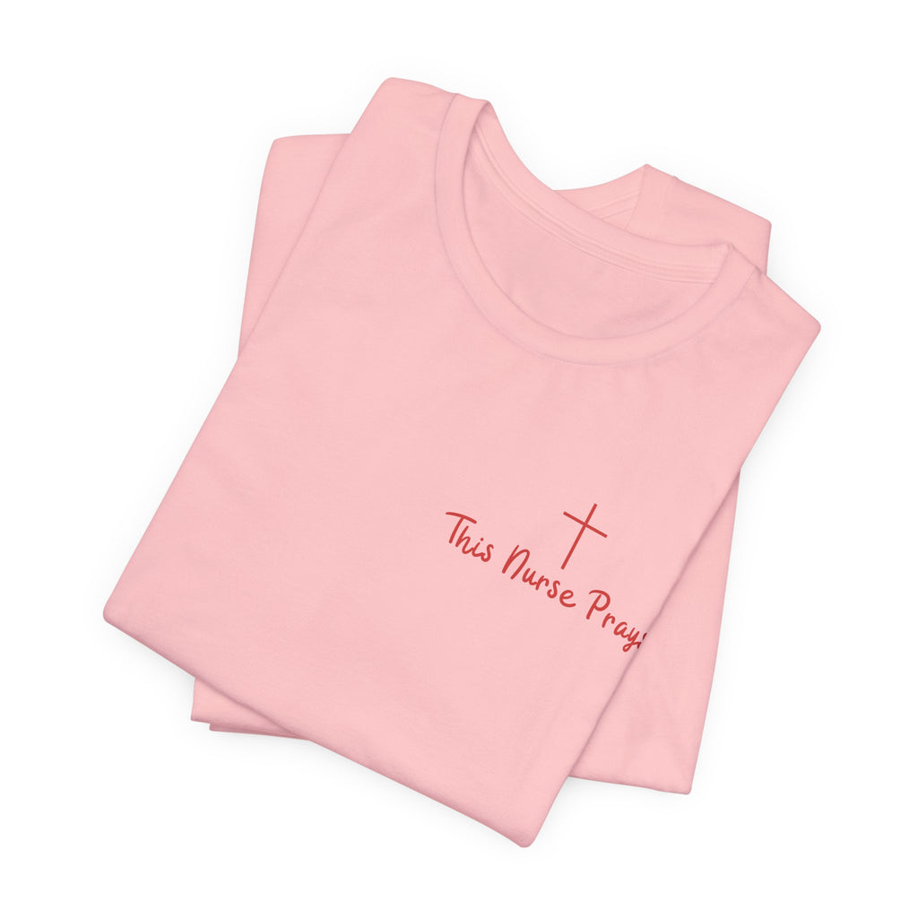 T-Shirt — Thin Nurse Prays Chest Cross Tee