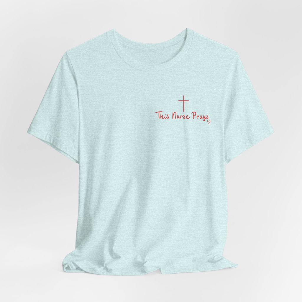 T-Shirt — Thin Nurse Prays Chest Cross Tee