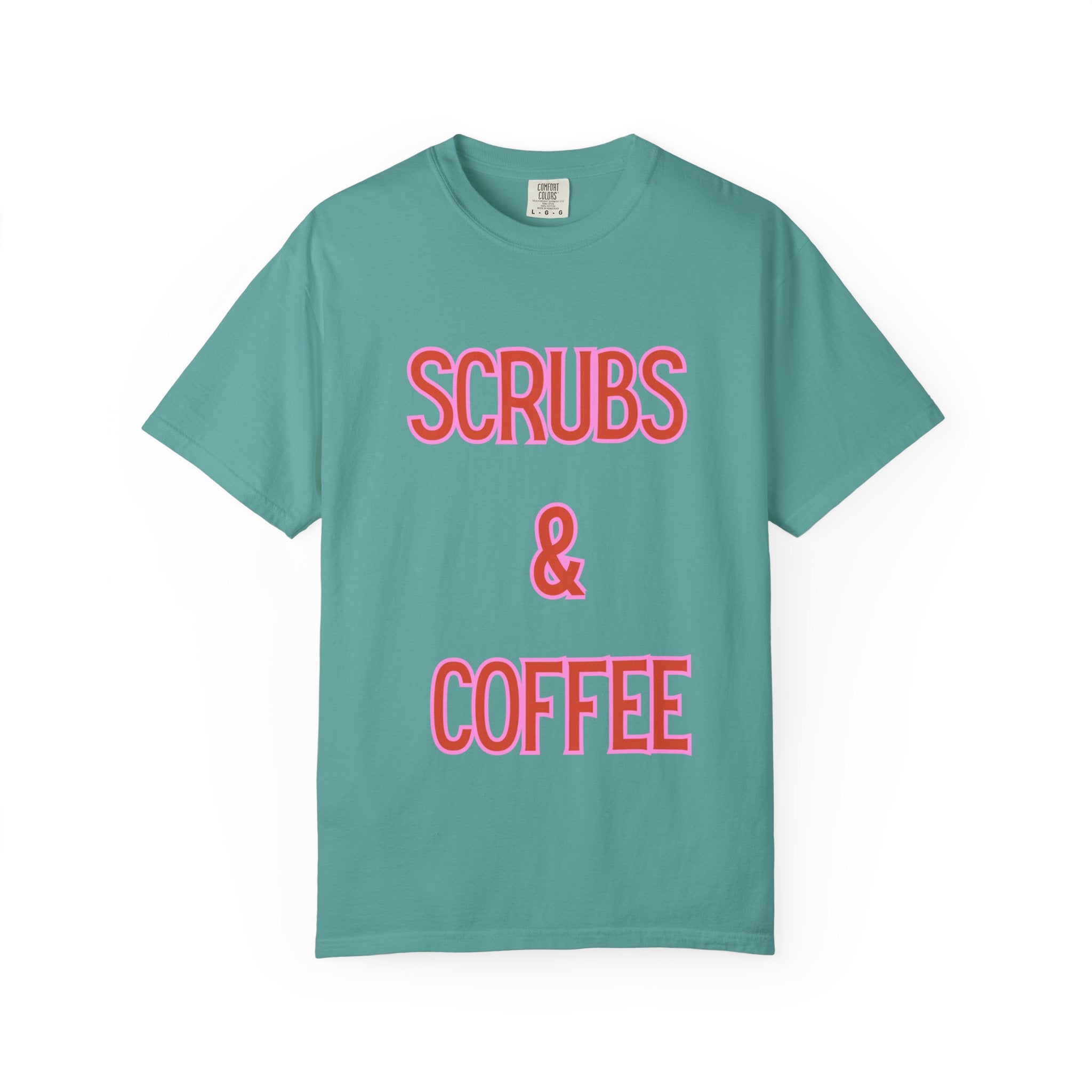 Scrubs & Coffee T-Shirt — Nurse Graphic Tee for Healthcare Workers