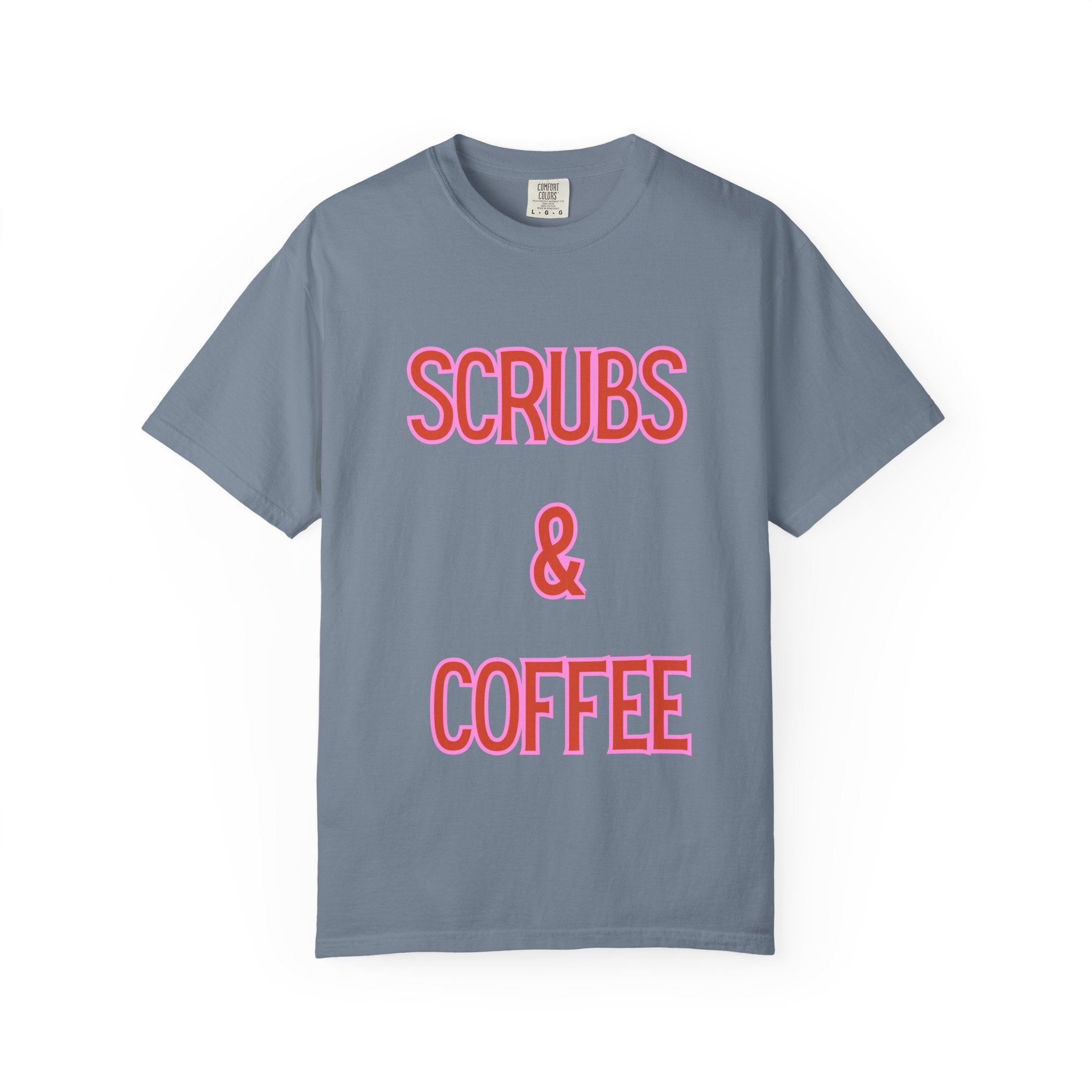 Scrubs & Coffee T-Shirt — Nurse Graphic Tee for Healthcare Workers
